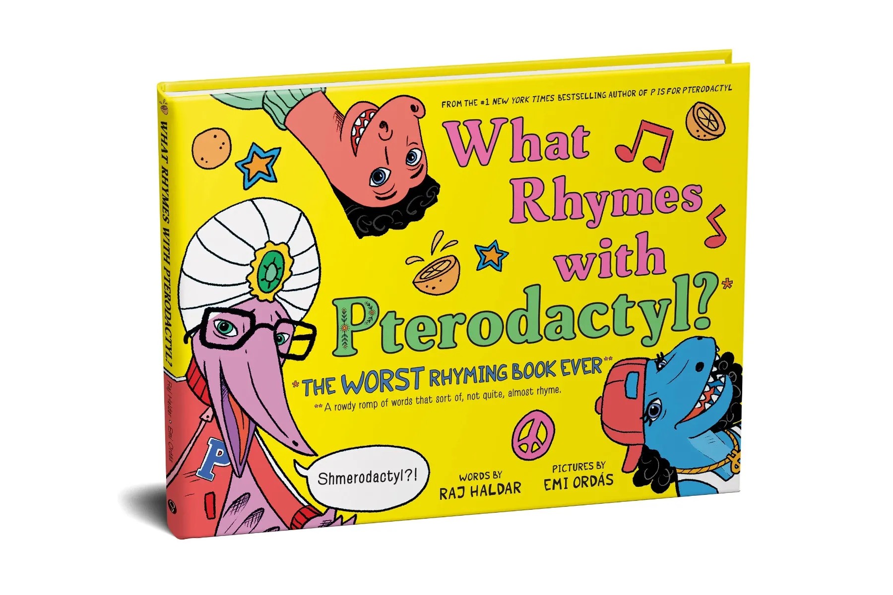 What Rhymes with Pterodactyl? The Worst Rhyming Book Ever